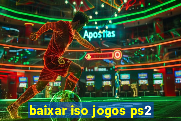 baixar iso jogos ps2